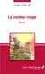 La couleur rouge : Roman
