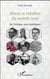 Héros et rebelles du monde noir - de l'Afrique aux Amériques