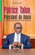 Patrice Talon, président du Bénin - un "déconfinement" de l'homme en toute transgression