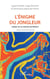 L'énigme du jongleur : autour de La chanson de Roland