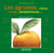 Les agrumes : citron, orange, pamplemousse..
