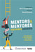 Mentors & mentorés : Histoires croisées : Une sélection de témoignages et de retours d'expériences