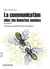 LA COMMUNICATION CHEZ LES INSECTES SOCIAUX ET AUTRES : QUELQUES APPLICATIONS PRATIQUES