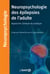Neuropsychologie des épilepsies de l'adulte - approche clinique et pratique