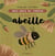 Mes amis du jardin : La petite abeille