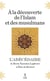 À la découverte de l'Islam et des musulmans : L'abécédaire
