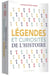 Légendes et curiosités de l'histoire