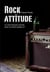 Rock attitude