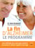La fin d'Alzheimer : le programme