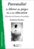 Parentalité : se libérer des pièges liés à son éducation - histoires de femmes chrysalides