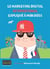 Le marketing digital international expliqué à mon boss