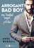 Arrogant bad boy