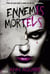 Danger mortel Tome 2 : ennemis mortels