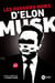 Les dossiers noirs d'Elon Musk