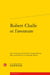Robert Challe et l'aventure