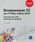 Dreamweaver Cc Pour Pc/Mac - Concevoir Des Sites Interactifs Et Attractifs