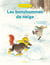 Renard et Lapine : les bonshommes de neige