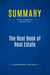 Summary: The Real Book of Real Estate : Review and Analysis of Kiyosaki's Book