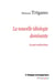 La nouvelle idéologie dominante