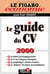 Guide du cv 2000