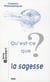 Qu'est-ce que la sagesse ?