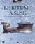Le bitume à Suse
