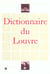 Dictionnaire du louvre