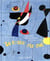 Miró, le tour du ciel