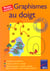 Graphismes au doigt ps ms