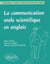 La communication orale scientifique en anglais