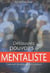 Découvrez vos pouvoirs de mentaliste - comment développer son intuition