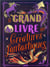 Le grand livre des créatures fantastiques