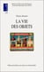 La vie des objets : D'ustensiles banals à objets de collection