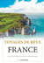 Voyages de rêve - France