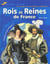 Rois et reines de france - hors-serie