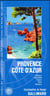 Provence Côte d'Azur - Avignon, Marseille, Toulon, Nice, Monaco
