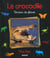 Le crocodile - terreur du fleuve