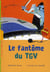 Le fantôme du tgv