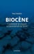 Biocène, comment le vivant a co-construit la terre