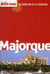Majorque Carnet Voyage 2012 Petit Fute