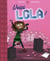 Lola t.1 - voici lola !