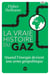 La vraie histoire du gaz : Quand l'énergie devient une arme géopolitique