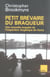Petit breviaire du braqueur