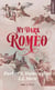 My Dark Romeo