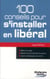 100 conseils pour s'installer en libéral