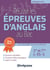 Concours et tests : réussir les épreuves d'anglais au bac - 1re et terminales L, ES, S (bac 2017)