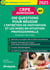 CRPE admission : 200 questions pour réussir lentretien de motivation et les mises en situation professionnelle (édition 2025)