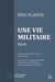 Une vie militaire