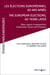 Etudes parlementaires : les élections européennes 40 ans après - the european elections, 40 years after - bilans, enjeux et perspectives - assessement, issues and prospects