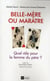 Belle-mère ou marâtre - quel rôle pour la femme du père ?